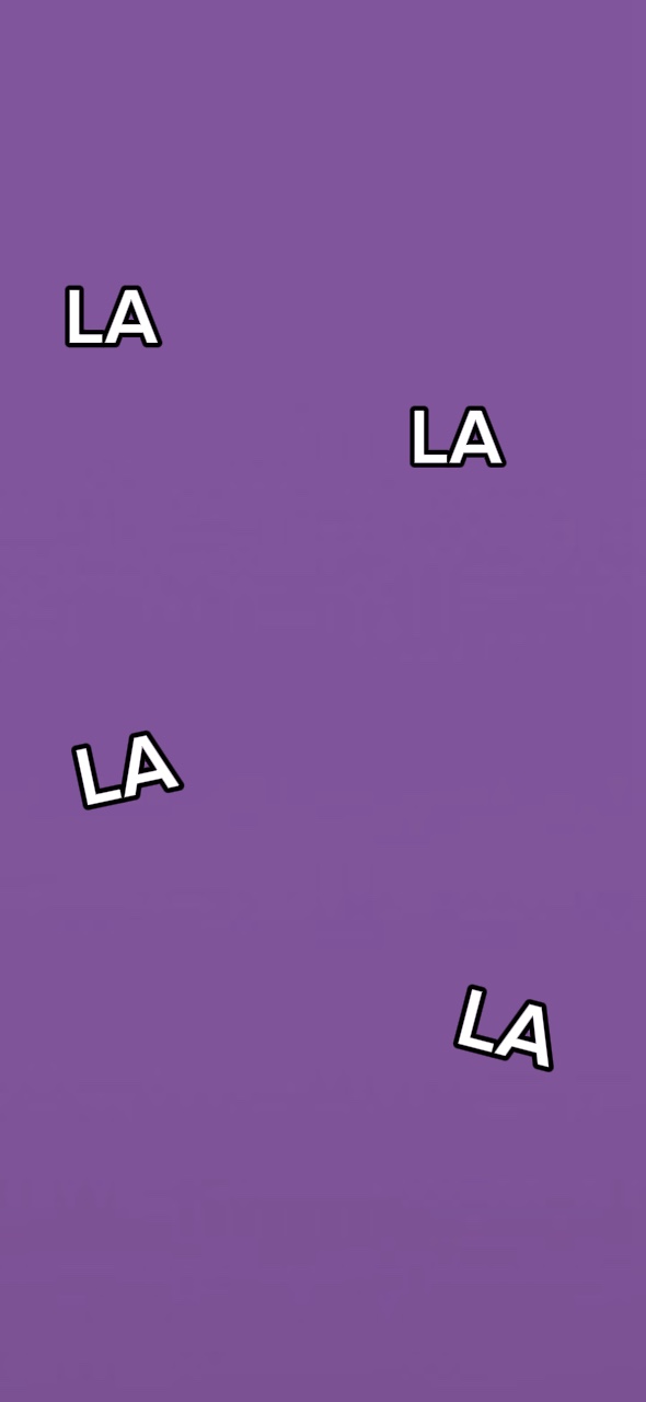 LA LA LA LA LA